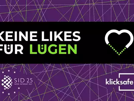 Keine Likes für Lügen - Nie war der Safer Internet Day wichtiger als jetzt! - Foto: presseportal.de