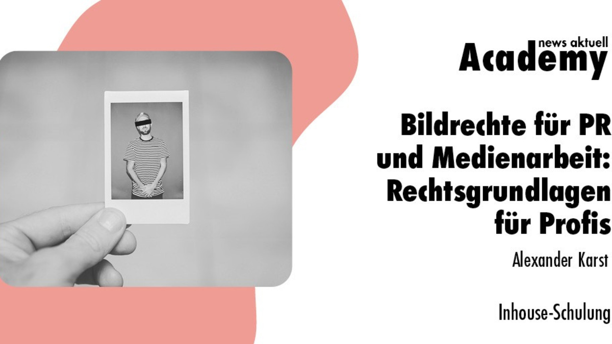 Bildrechte für PR und Medienarbeit: Rechtsgrundlagen für Profis / Eine Inhouse-Schulung der news aktuell Academy - Foto: presseportal.de