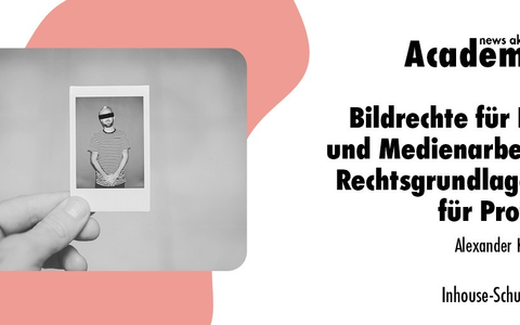 Bildrechte für PR und Medienarbeit: Rechtsgrundlagen für Profis / Eine Inhouse-Schulung der news aktuell Academy - Foto: presseportal.de