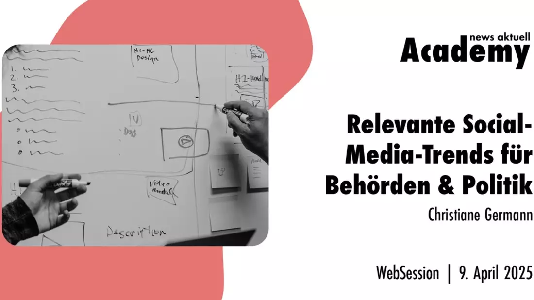 Relevante Social-Media-Trends für Behörden und Politik - Was Sie 2025 für Ihren Erfolg in sozialen Medien wissen müssen / Ein Webinar der news aktuell Academy - Bild: presseportal.de