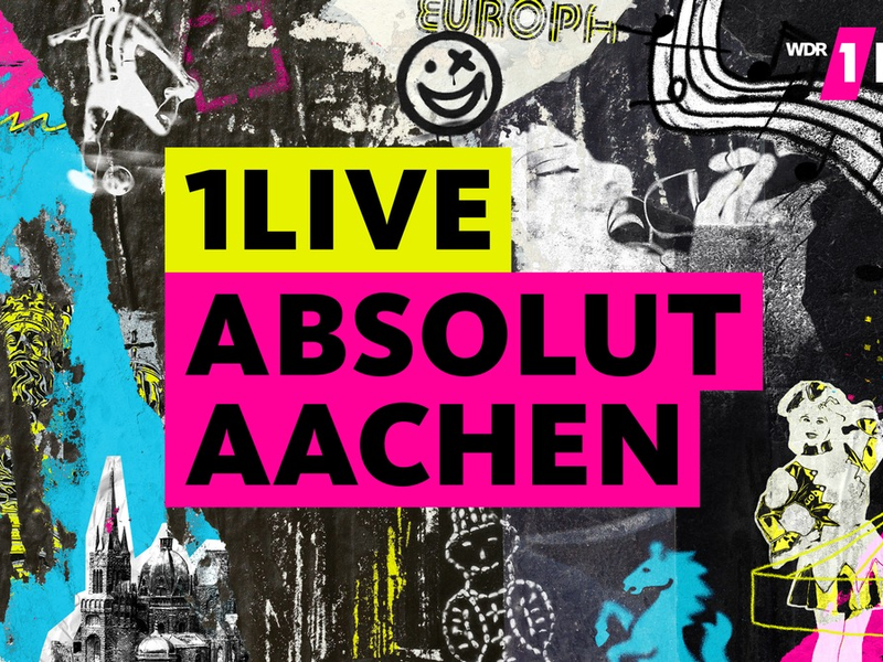 Absolut großartig! Absolut einzigartig! 1LIVE ABSOLUT AACHEN! - Foto: presseportal.de
