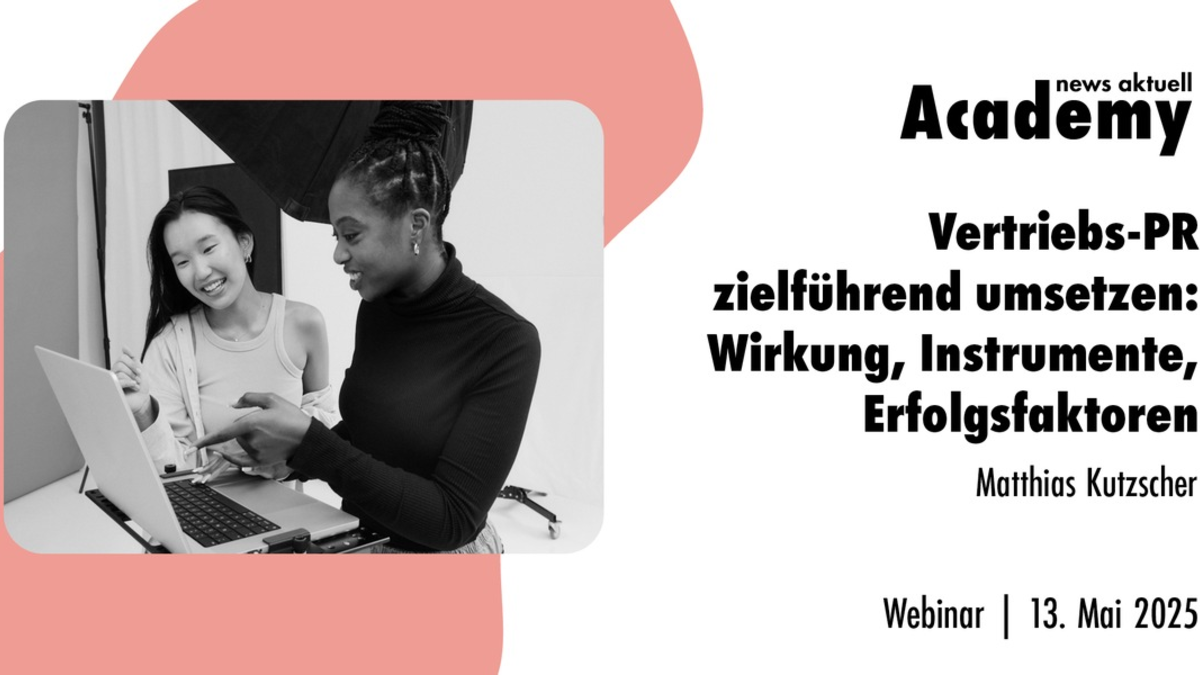 Wirkungsvolle Vertriebs-PR: So erreichen Sie mehr Leads und Umsatz / Ein Webinar der news aktuell Academy - Foto: presseportal.de