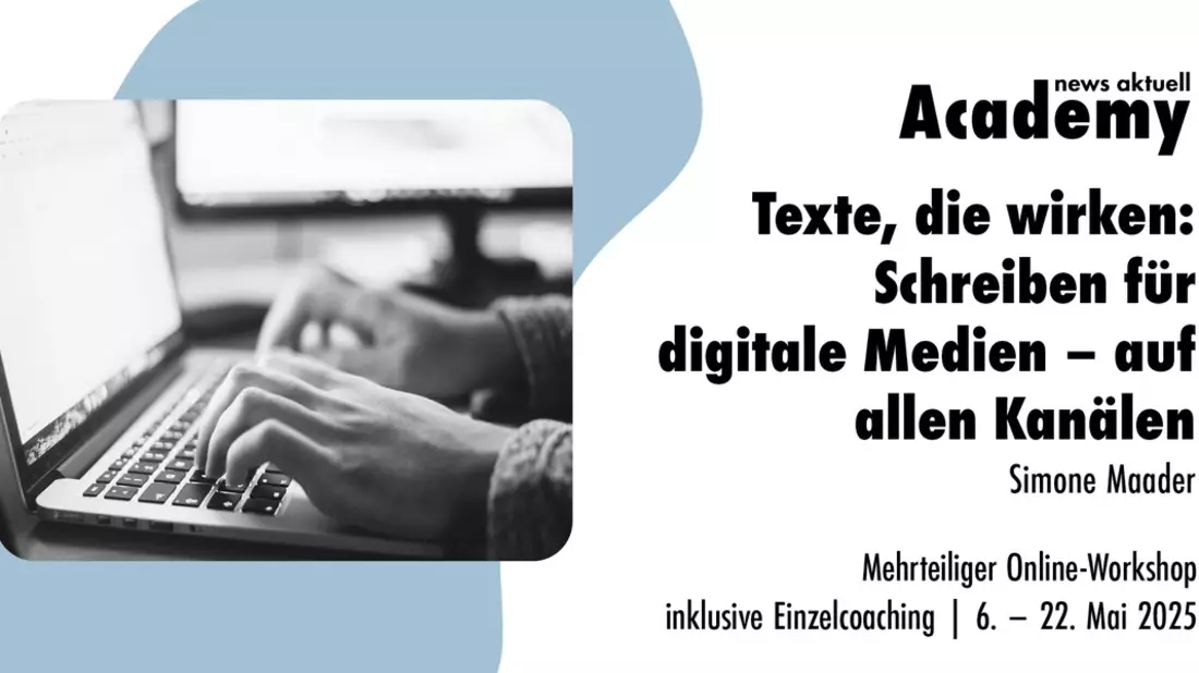 Texte, die wirken: Schreiben für digitale Medien - auf allen Kanälen / Mehrteiliger Online-Workshop inklusive Einzelcoaching - Bild: presseportal.de