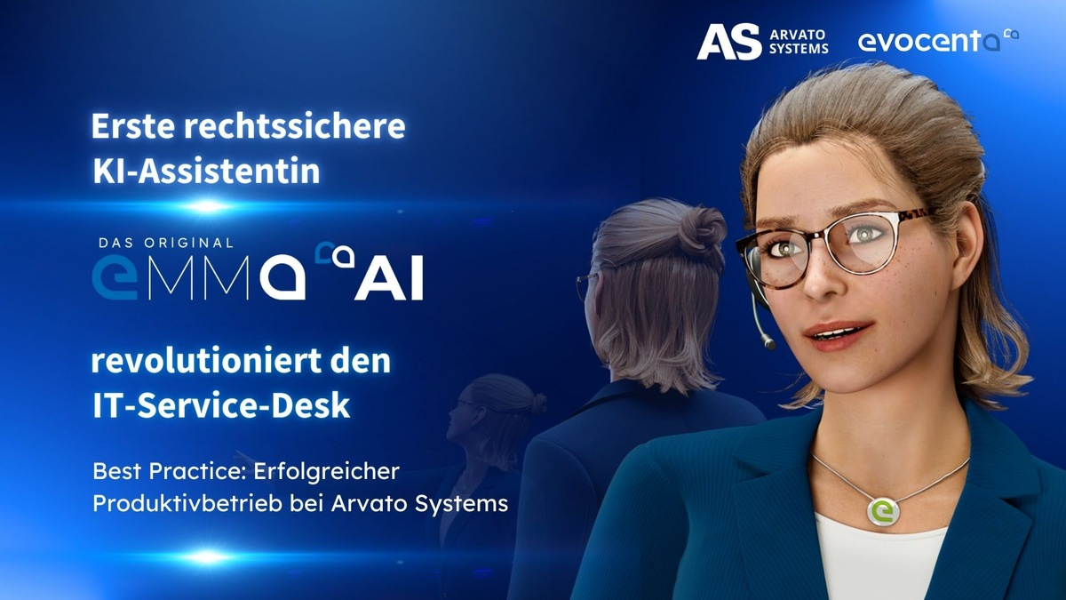 KI-Assistentin EMMA®AI revolutioniert den IT-Service-Desk: Erfolgreicher Produktivbetrieb bei Arvato Systems - Foto: presseportal.de