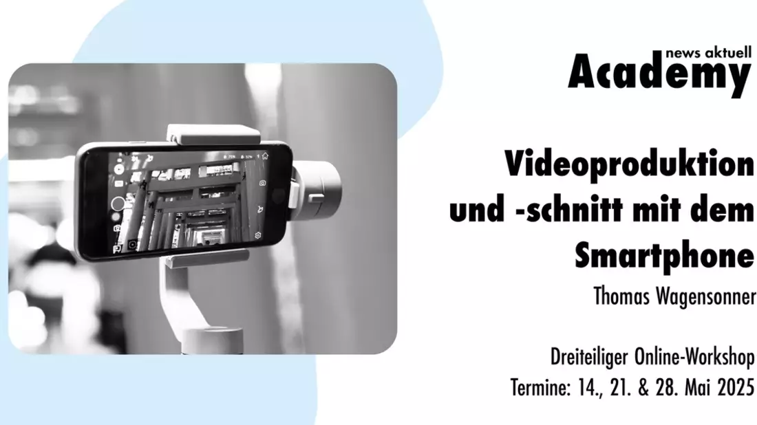Videoproduktion und -schnitt mit dem Smartphone / Dreiteiliger Online-Workshop - Bild: presseportal.de