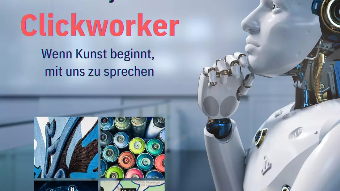 Deutsches Kunst-KI-Projekt Clickworker - wenn Kunst beginnt, mit uns zu sprechen - Bild: presseportal.de