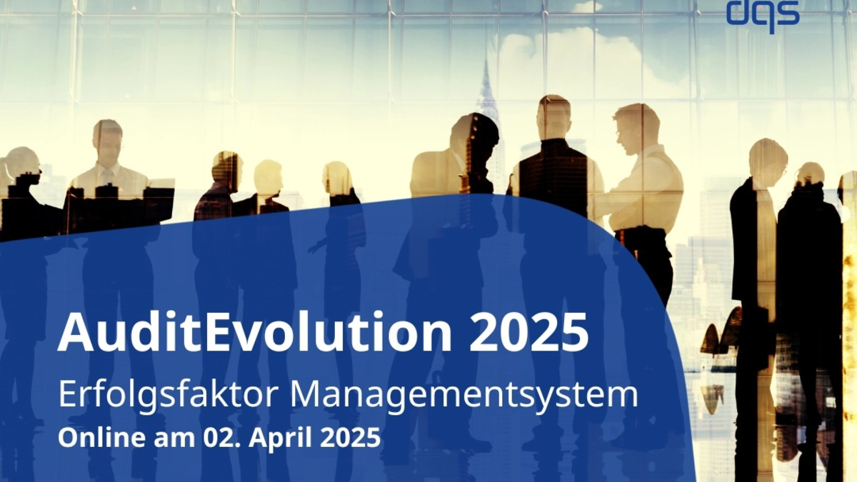 AuditEvolution 2025: Erfolgsfaktor Managementsystem / Wie Managementsysteme Unternehmen zukunftssicher machen / Online-Kongress am 02. April 2025 - Foto: presseportal.de
