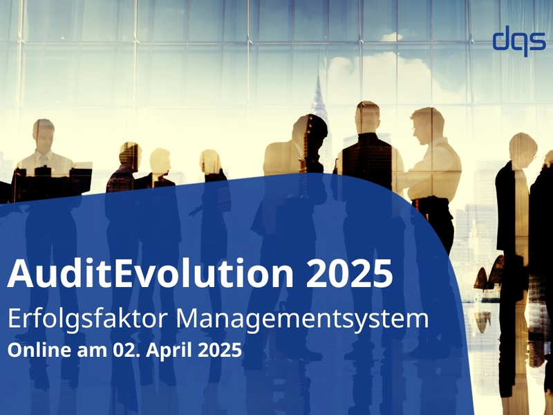 AuditEvolution 2025: Erfolgsfaktor Managementsystem / Wie Managementsysteme Unternehmen zukunftssicher machen / Online-Kongress am 02. April 2025 - Foto: presseportal.de
