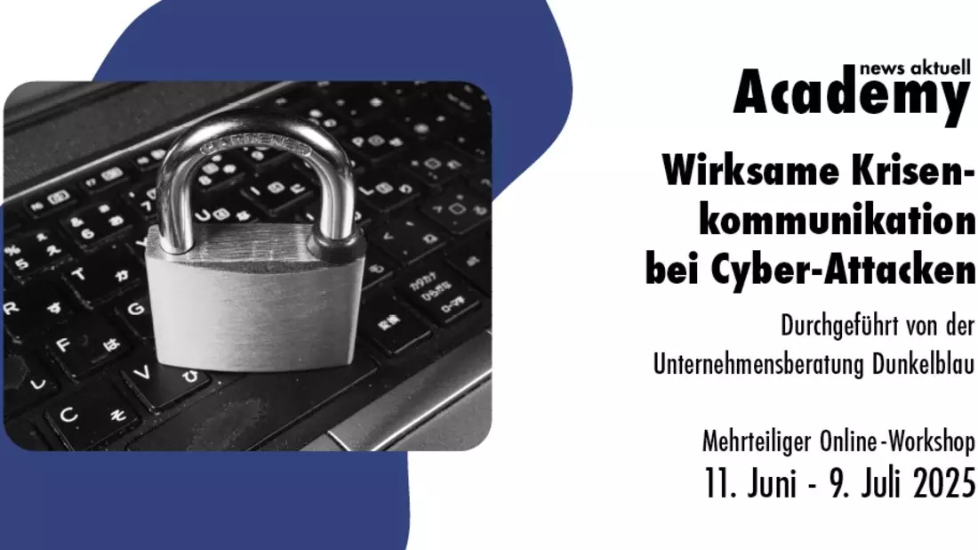 Wirksame Krisenkommunikation bei Cyber-Attacken / Mehrteiliger Online-Workshop mit Zertifikatserwerb (optional) - Bild: presseportal.de