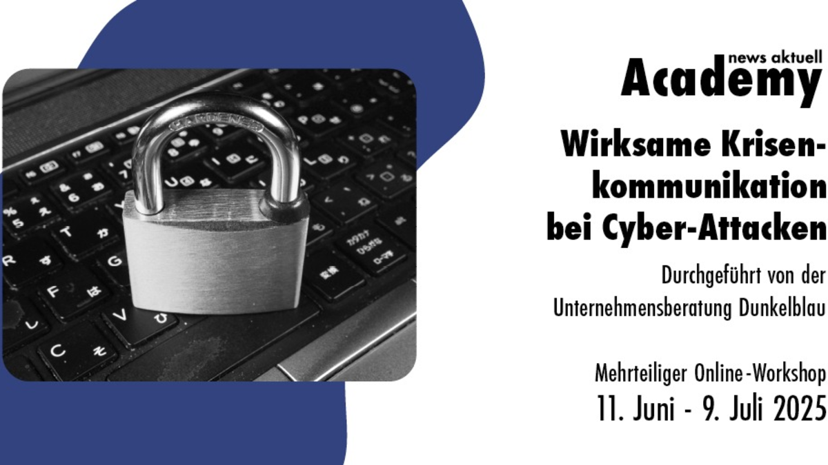 Wirksame Krisenkommunikation bei Cyber-Attacken / Mehrteiliger Online-Workshop - Foto: presseportal.de