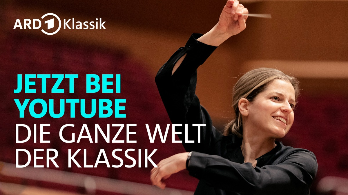 ARD Klassik startet neuen YouTube-Kanal - Foto: presseportal.de
