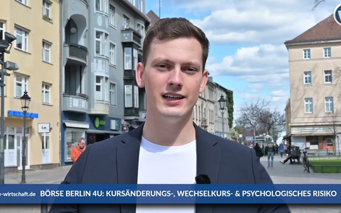 Börse Berlin 4U: Kursänderungs-, Wechselkurs- und psychologisches Risiko (63) - Foto: inside-wirtschaft.de