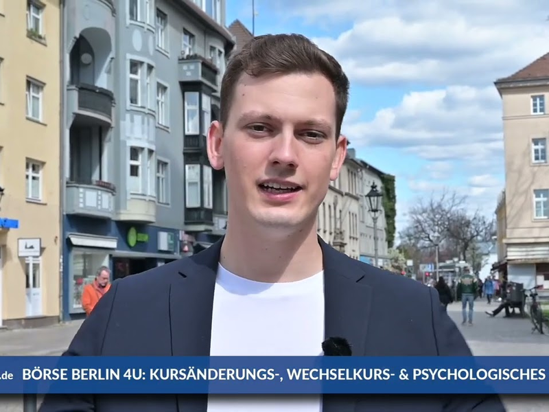 Börse Berlin 4U: KursÀnderungs-, Wechselkurs- und psychologisches Risiko (63) - Foto: inside-wirtschaft.de