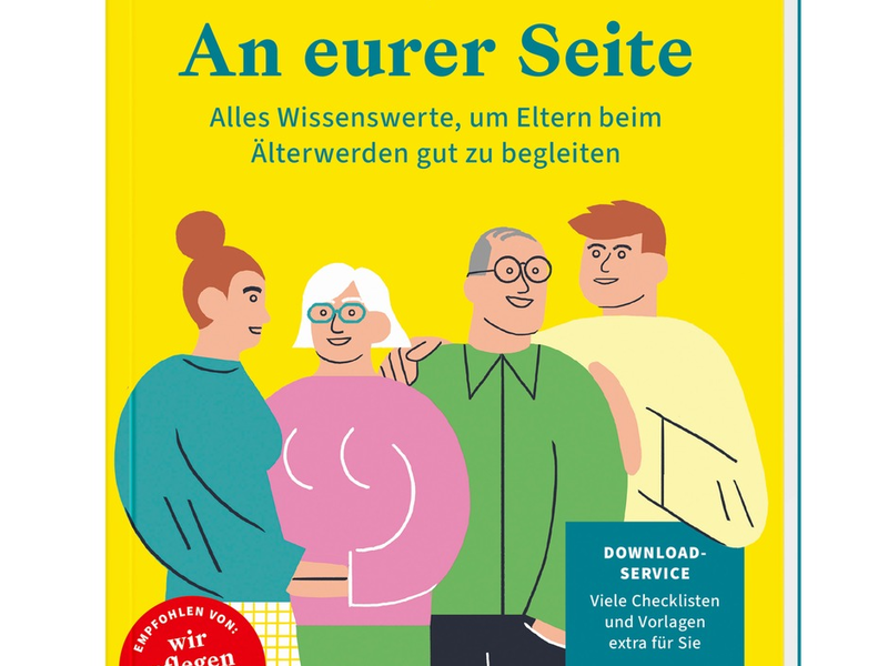 Neuer Ratgeber An eurer Seite: Empathisch und praxisnah den Eltern im Alter beistehen - Foto: presseportal.de