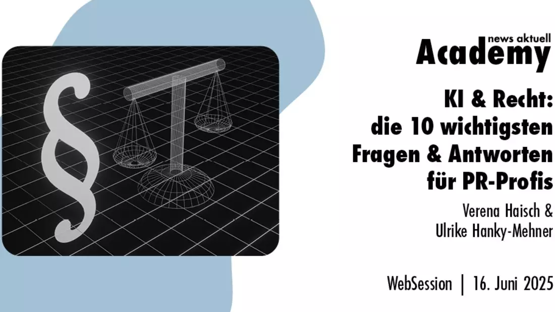 KI & Recht: Die 10 wichtigsten Fragen & Antworten für Kommunikationsprofis / Ein Webinar der news aktuell Academy - Bild: presseportal.de