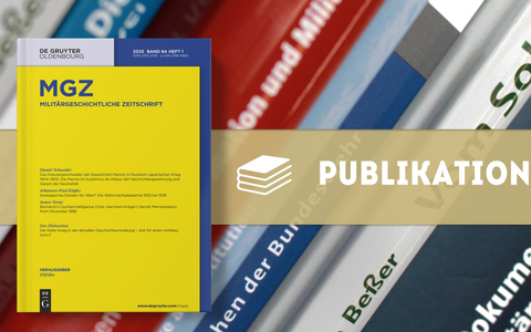 Militärgeschichtliche Zeitschrift 1/2025 erschienen - Foto: presseportal.de