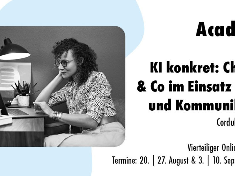 KI konkret: ChatGPT & Co im Einsatz für PR und Kommunikation / Ein mehrteiliger Online-Workshop in der news aktuell Academy - Foto: presseportal.de