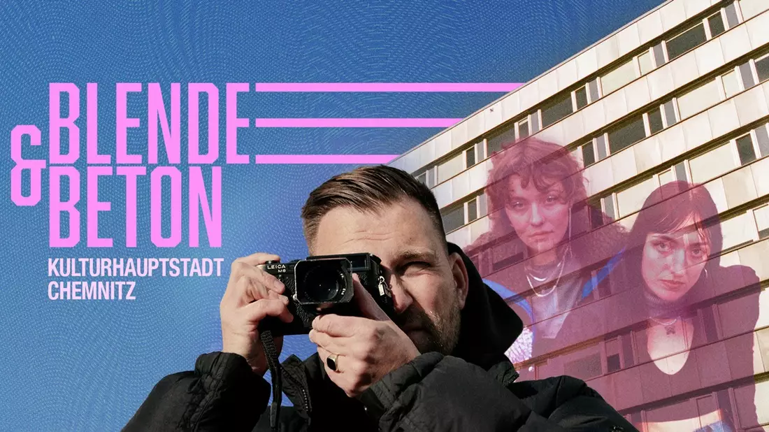 „Blende & Beton“: Eine fotografische Reise durch Chemnitz – Kulturhauptstadt Europas 2025 - Bild: presseportal.de