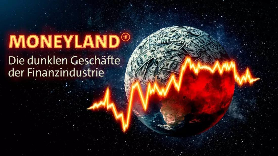 Moneyland - Die dunklen Geschäfte der Finanzindustrie - Bild: presseportal.de