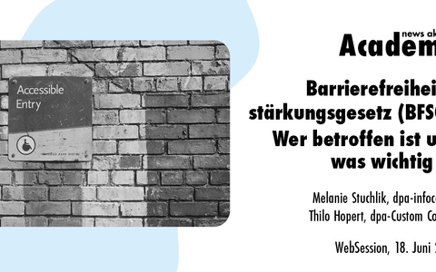 Barrierefreiheitsstärkungsgesetz (BFSG): Wer betroffen ist und was wichtig ist / Ein Webinar der news aktuell Academy - Foto: presseportal.de
