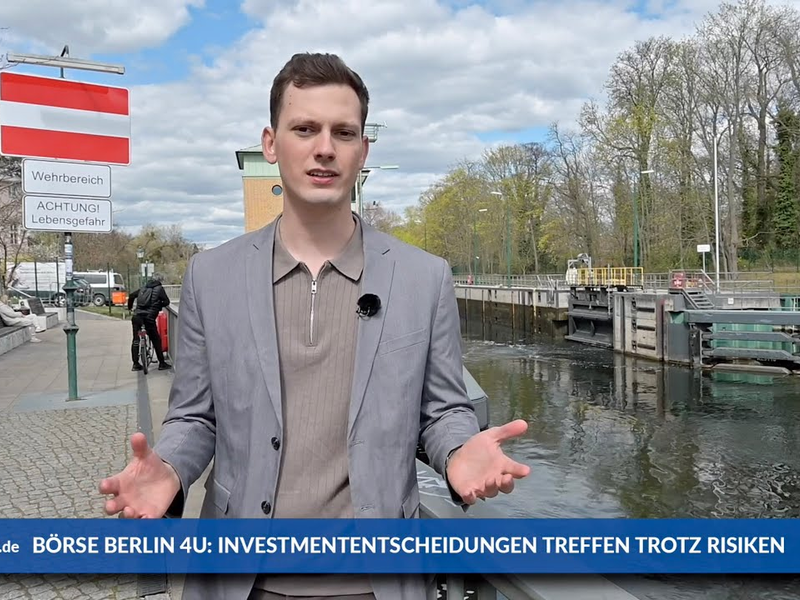 Börse Berlin 4U: Investmententscheidungen trotz Risiken - Foto: inside-wirtschaft.de