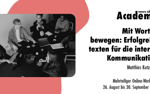 Mit Worten bewegen: Erfolgreich texten für die interne Kommunikation / Ein mehrteiliger Online-Workshop in der news aktuell Academy - Foto: presseportal.de Mit Worten bewegen: Erfolgreich texten für die interne Kommunikation / Ein mehrteiliger Online-Workshop in der news aktuell Academy - Foto: presseportal.de