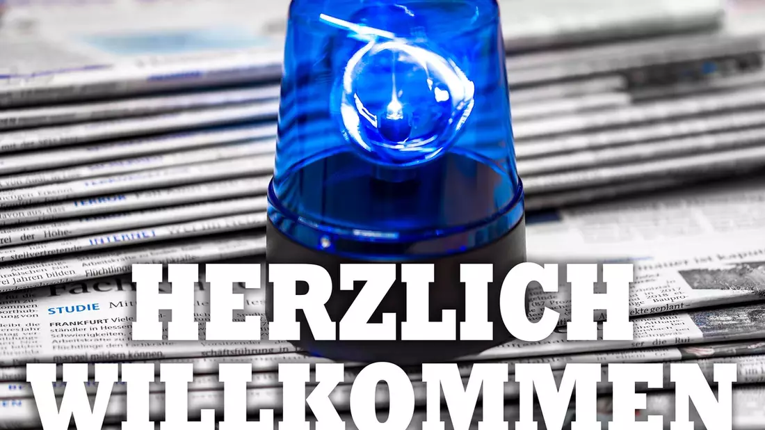 Mittelhessen: Herzlich willkommen! - Bild: presseportal.de