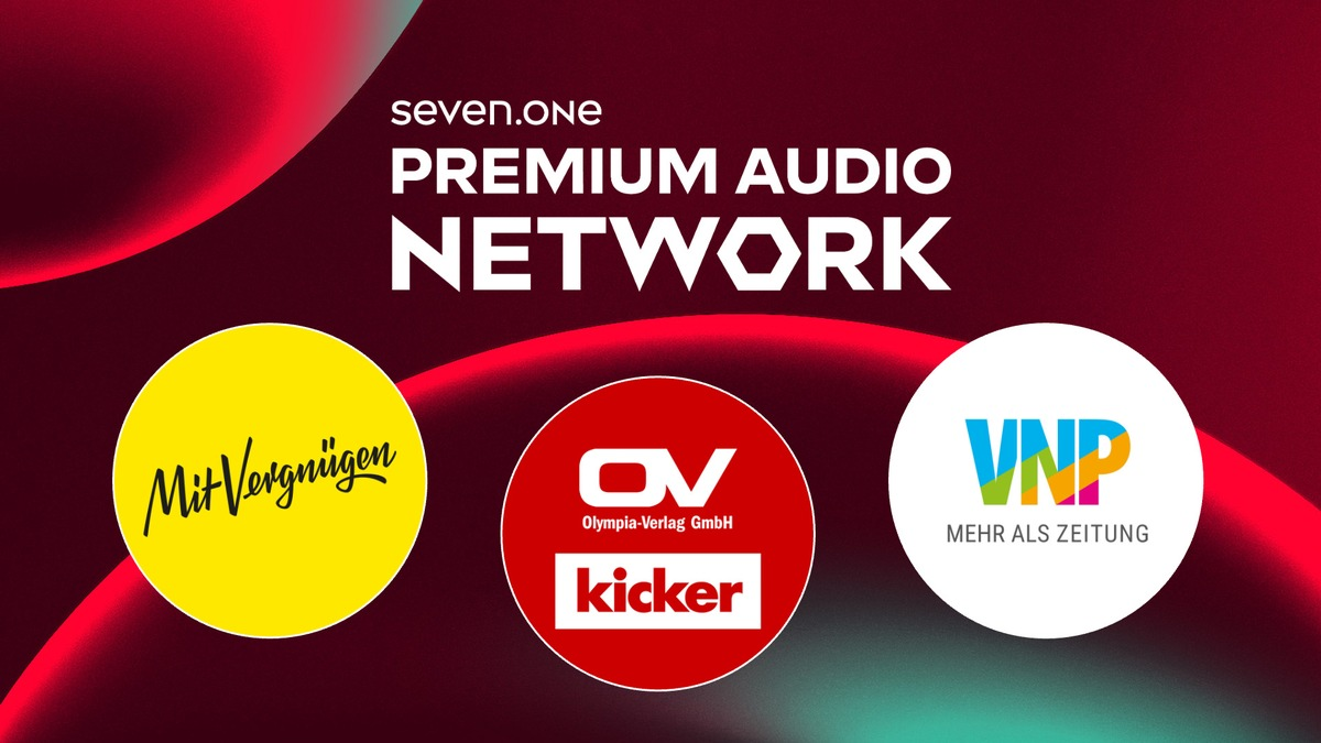 Mit Vergnügen, Olympia-Verlag & Verlag Nürnberger Presse: Seven.One Audio erweitert sein Premium Audio Network um namhafte Partner - Foto: presseportal.de