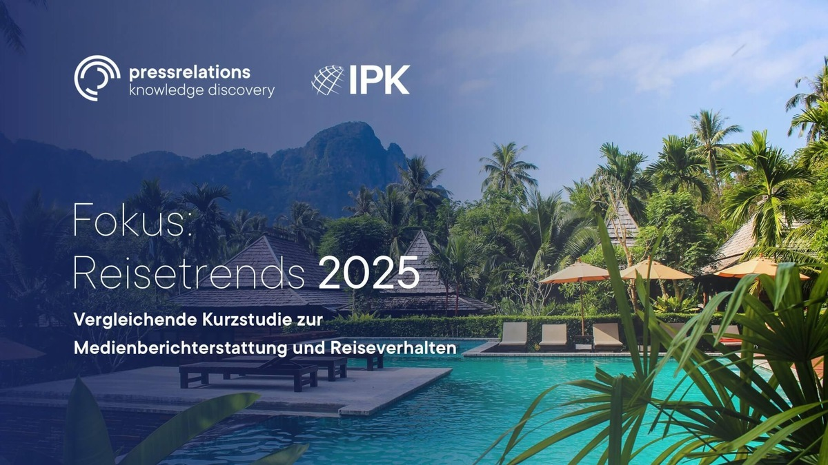 Berichterstattung und Tourismus-Trends im Faktencheck: pressrelations und IPK präsentieren die Reisestudie 2025 - Foto: presseportal.de