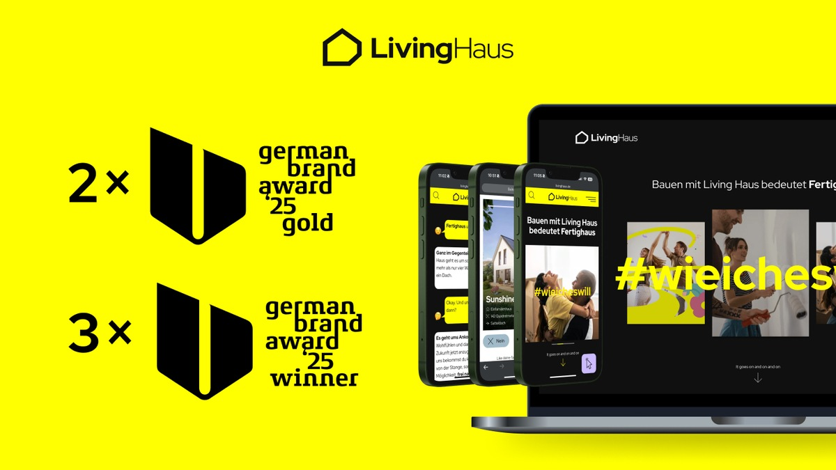 Markenführung mit Herz, Hand und Haltung: Living Haus gewinnt fünfmal beim German Brand Award 2025 - Foto: presseportal.de