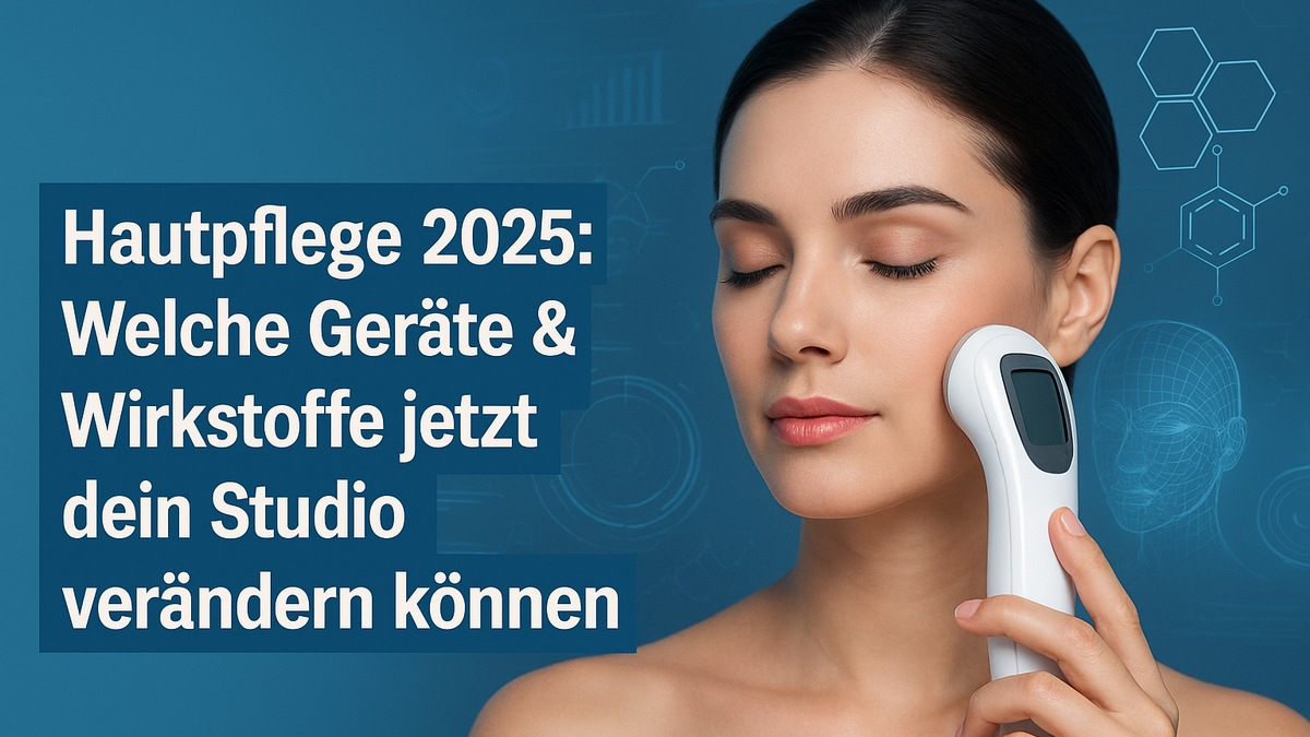 Hautpflege 2025: Diese neuen Geräte und Wirkstoffe setzen gerade den Ton in der Kosmetikbranche - Foto: presseportal.de