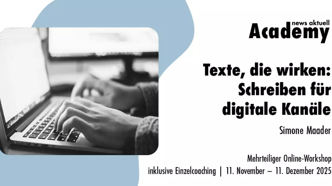 Texte, die wirken: Schreiben für digitale Medien - auf allen Kanälen / Mehrteiliger Online-Workshop inklusive Einzelcoaching - Bild: presseportal.de