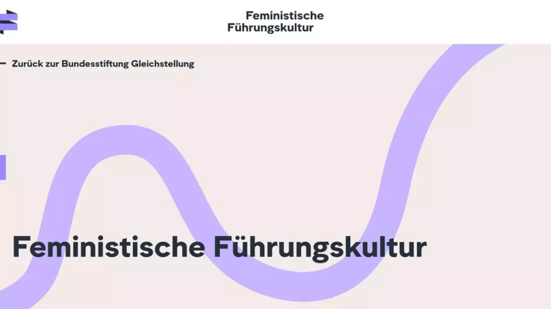 Führung geschlechtergerecht gestalten / Bundesstiftung Gleichstellung launcht Online-Wissens-Tool zu feministischer Führungskultur in Organisationen - Bild: presseportal.de