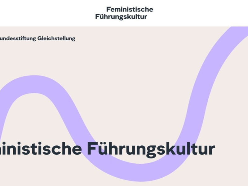 Führung geschlechtergerecht gestalten / Bundesstiftung Gleichstellung launcht Online-Wissens-Tool zu feministischer Führungskultur in Organisationen - Foto: presseportal.de