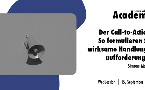 Der Call-to-Action: So formulieren Sie wirksame Handlungsaufforderungen / Ein Online-Seminar der news aktuell Academy - Foto: presseportal.de