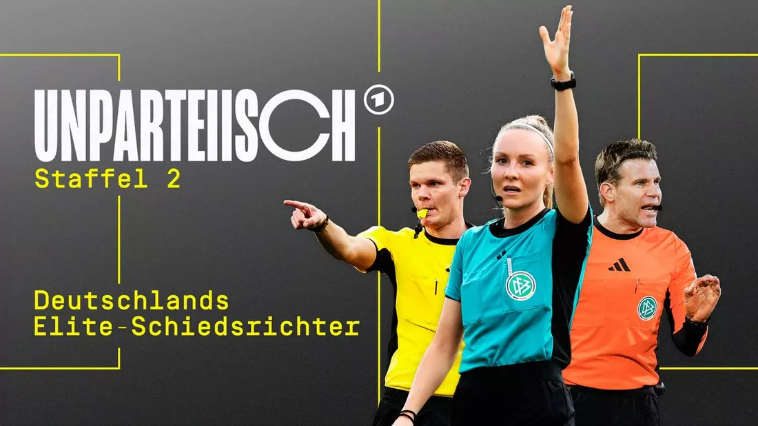 UNPARTEIISCH 2 - Deutschlands Elite-Schiedsrichter: Die sechsteilige zweite Staffel der erfolgreichen Doku-Serie ab dem 15. August in der ARD Mediathek, am 18. und am 26. August im Ersten - Bild: presseportal.de