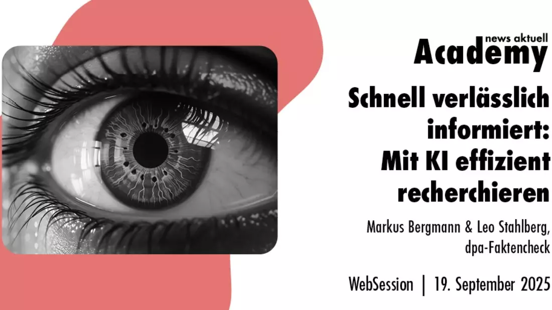 Schnell verlässlich informiert: Mit KI effizient recherchieren / Ein Online-Seminar der news aktuell Academy - Bild: presseportal.de