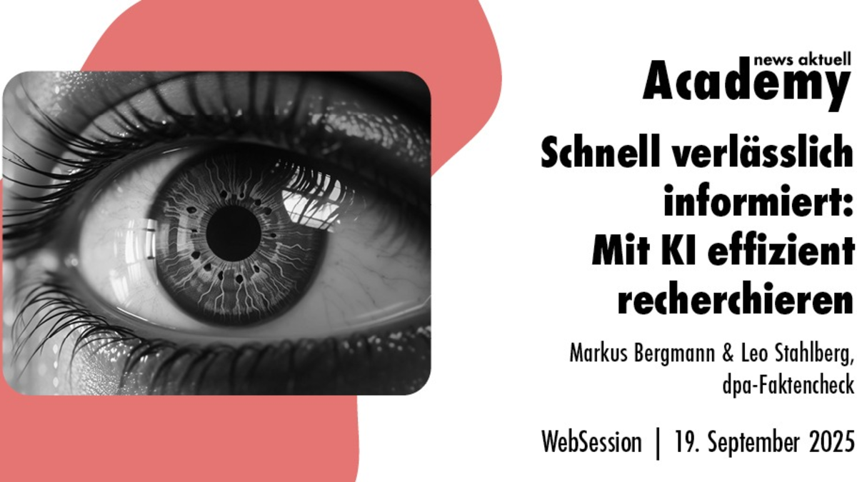 Schnell verlässlich informiert: Mit KI effizient recherchieren / Ein Online-Seminar der news aktuell Academy - Foto: presseportal.de