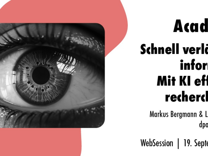 Schnell verlässlich informiert: Mit KI effizient recherchieren / Ein Online-Seminar der news aktuell Academy - Foto: presseportal.de