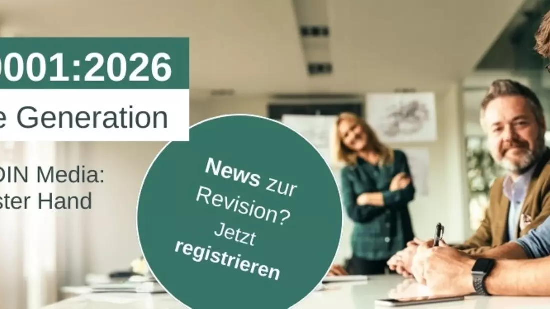 ISO 9001:2026 - DGQ, DIN Media und DQS mit Informationen aus erster Hand / Expertenwissen für Qualitätsverantwortliche auf dem Weg zur Revision - Bild: presseportal.de