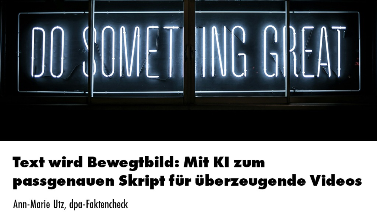Text wird Bewegtbild: Mit KI zum passgenauen Skript für überzeugende Videos / Ein Online-Seminar der news aktuell Academy - Foto: presseportal.de