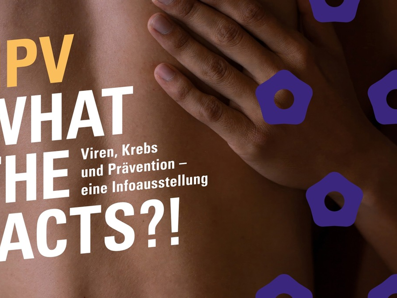 HPV. WHAT THE FACTS?!: Interaktive Pop-up-Ausstellung zu Viren, Krebs und Prävention in Hamburg und München - Foto: presseportal.de