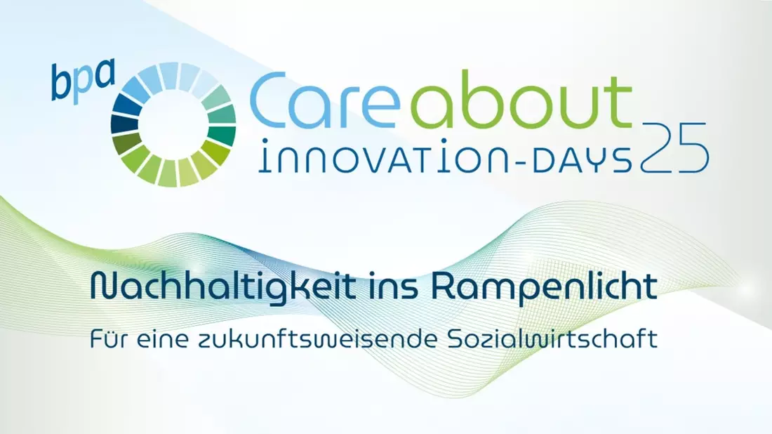 Premiere: bpa Care about Innovation Days - Nachhaltigkeit im Fokus der Pflege- und Sozialwirtschaft - Bild: presseportal.de