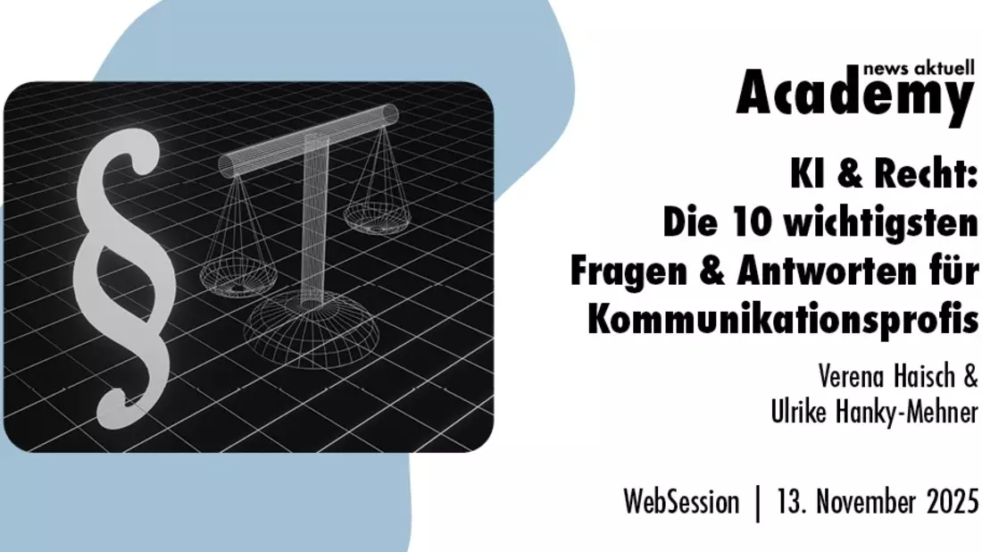 KI & Recht: Die 10 wichtigsten Fragen & Antworten für Kommunikationsprofis / Ein Webinar der news aktuell Academy - Bild: presseportal.de