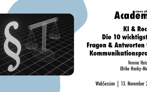 KI & Recht: Die 10 wichtigsten Fragen & Antworten für Kommunikationsprofis / Ein Webinar der news aktuell Academy - Foto: presseportal.de