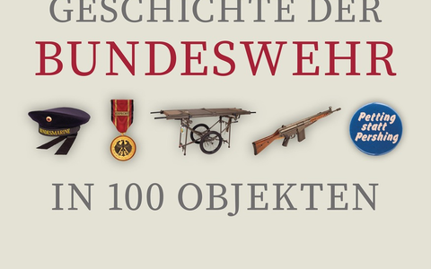 Neuerscheinung: Geschichte der Bundeswehr in 100 Objekten - Foto: presseportal.de