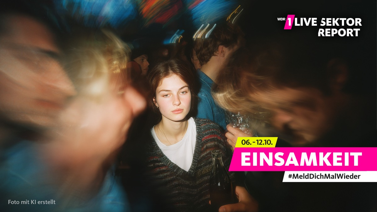 1LIVE-Studienergebnisse zeigen: Einsamkeit trifft in NRW vor allem junge Menschen - Foto: presseportal.de