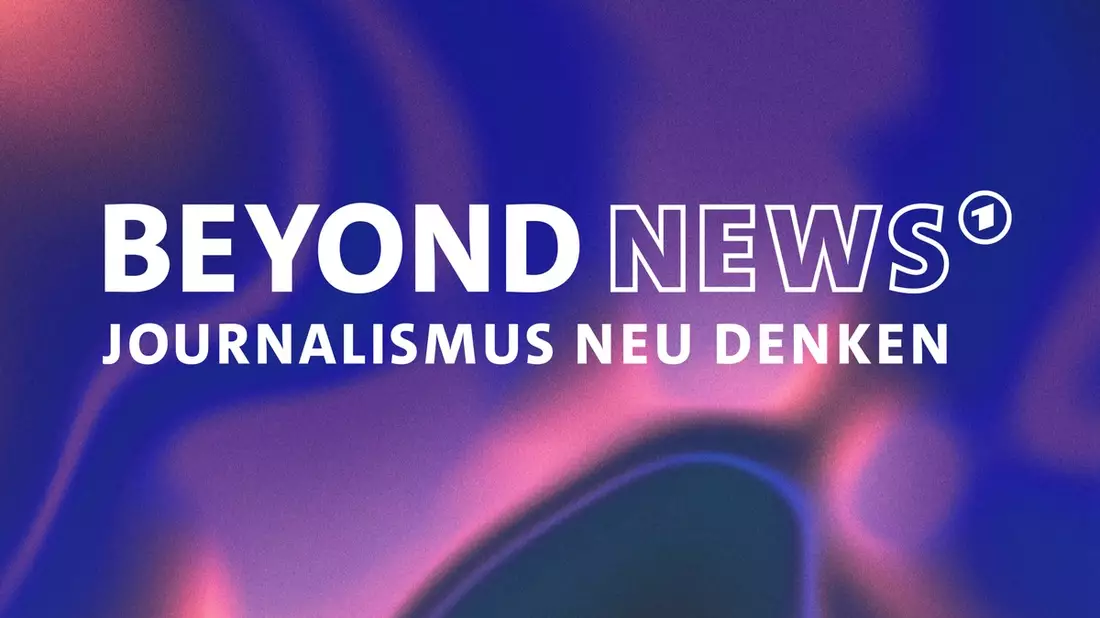 BEYOND NEWS - Journalismus neu denken: Eine junge Konferenz über die Zukunft unserer Medienbranche. - Bild: presseportal.de
