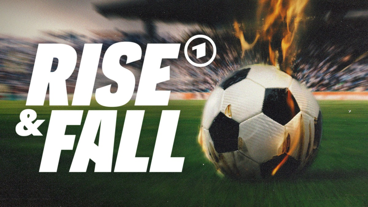 Rise & Fall: vom Aufstieg und Fall großer Traditionsvereine im Fußball | Neue Doku-Reihe, ab 25. Oktober in der ARD Mediathek - Foto: presseportal.de