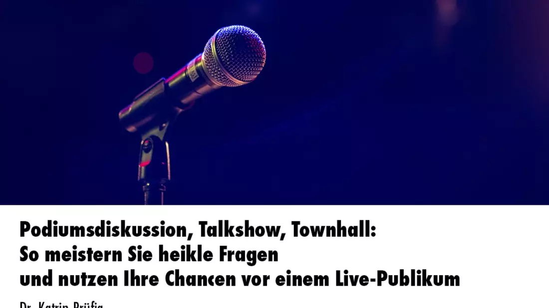 Podiumsdiskussion, Talkshow, Townhall: So meistern Sie heikle Fragen und nutzen Ihre Chancen vor einem Live-Publikum / Eine Inhouse-Schulung der news aktuell Academy - Bild: presseportal.de